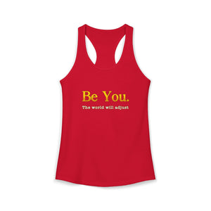 Be You The World Will Adjust tank top - Zenfull Heart self love and healing affirmation apparel