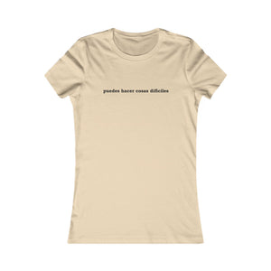 Puedes Hacer Cosas Difíciles | Women's Tee