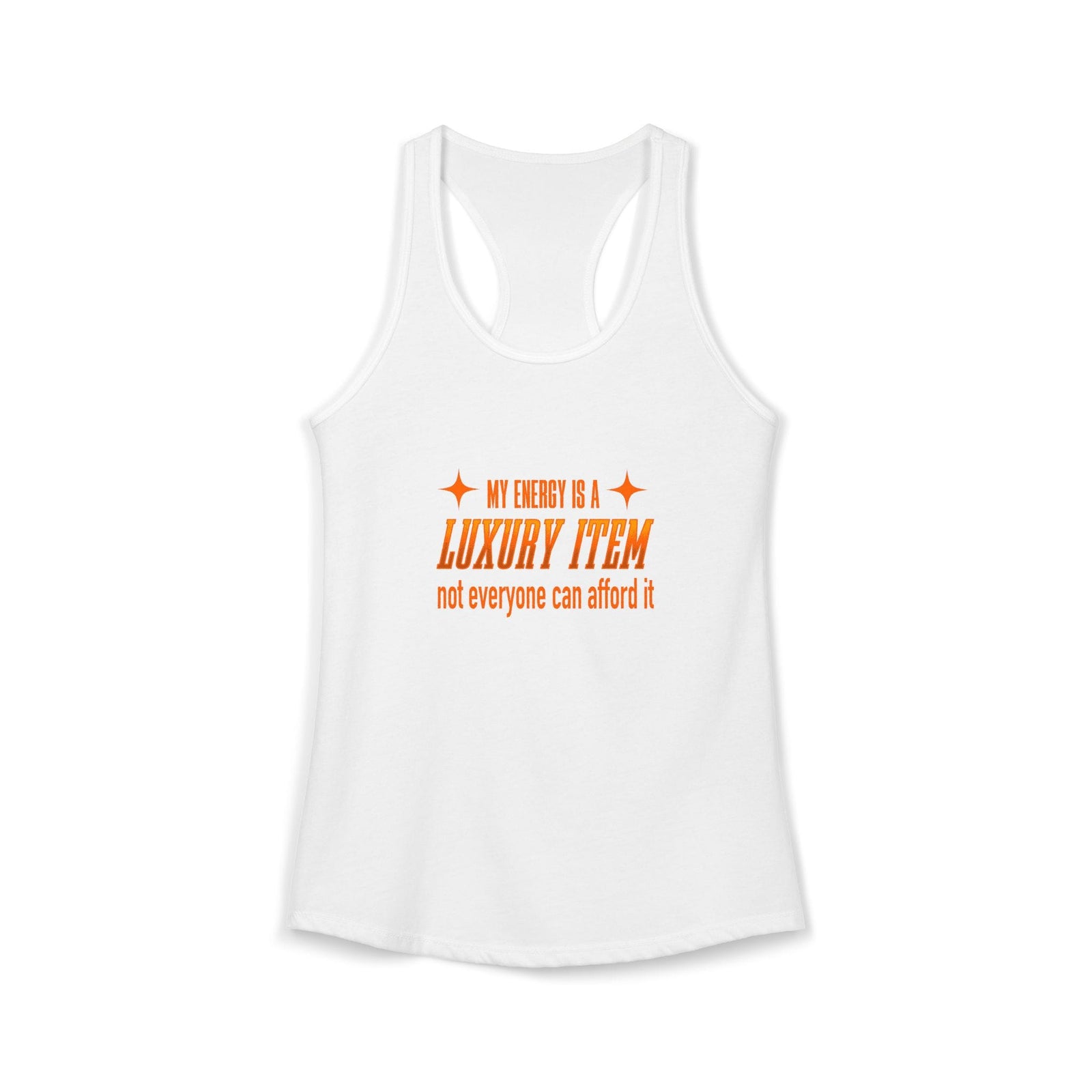 My Energy Is A Luxury Item tank top - Zenfull Heart self love and healing affirmation apparel