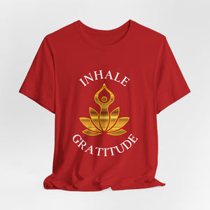 Inhale Gratitude | Deluxe Tee
