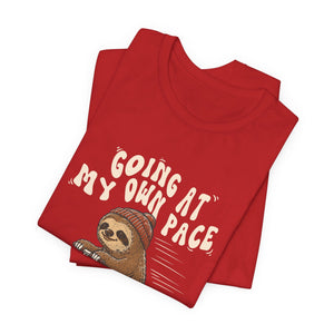 Going At My Own Pace | Sloth | Deluxe Tee