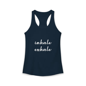 Inhale Exhale | Racerback Tank
