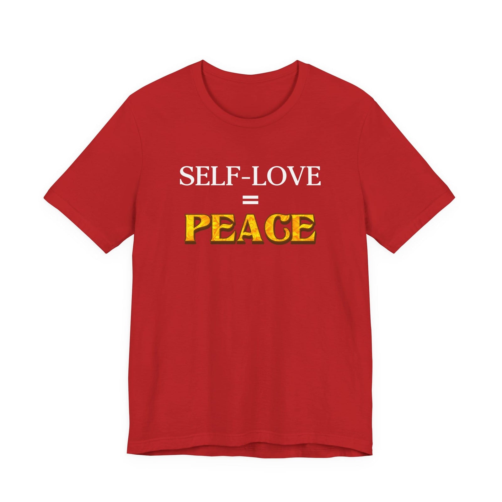 Self-Love = Peace t-shirt - Zenfull Heart self love and healing affirmation apparel