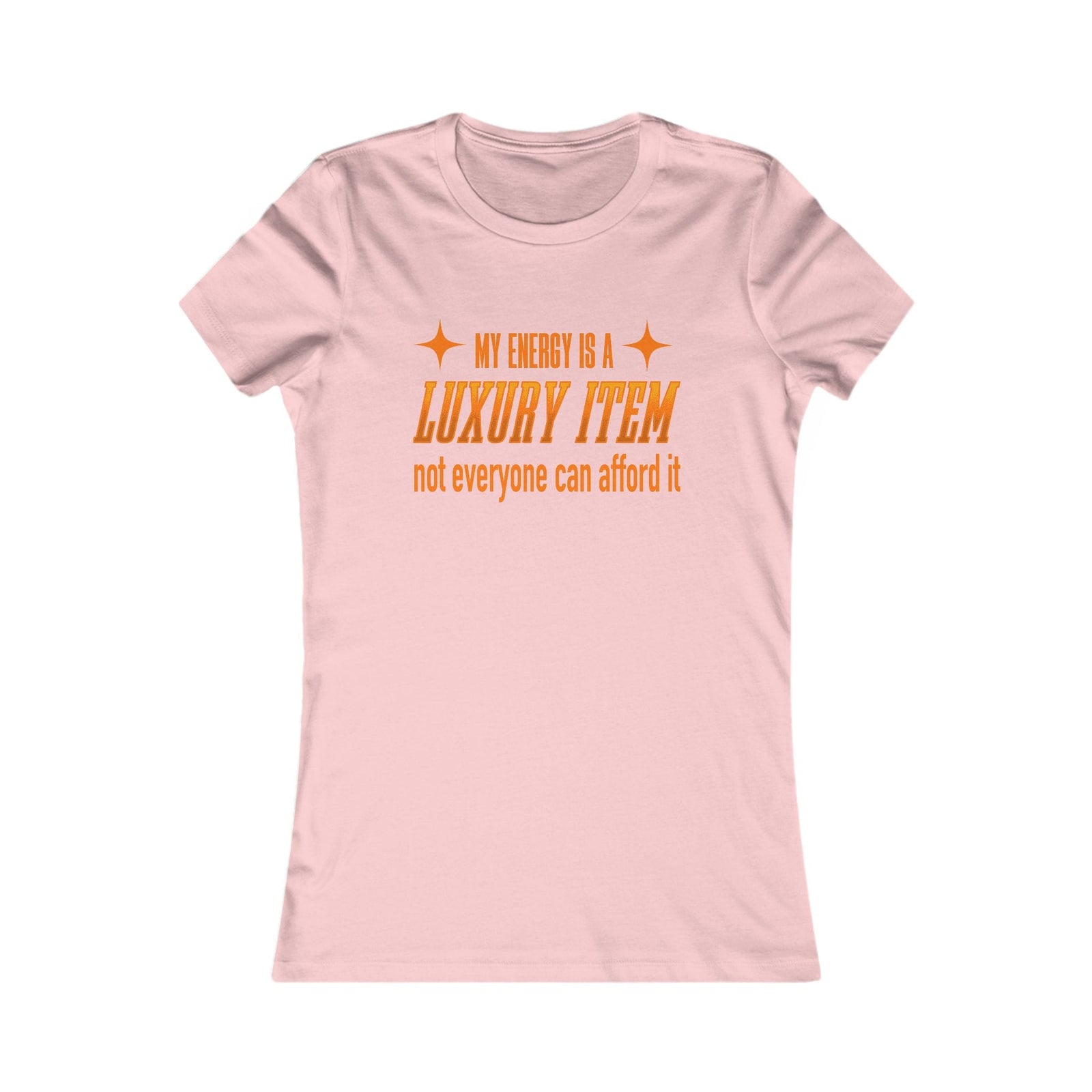 My Energy Is A Luxury Item women's t-shirt - Zenfull Heart self love and healing affirmation apparel