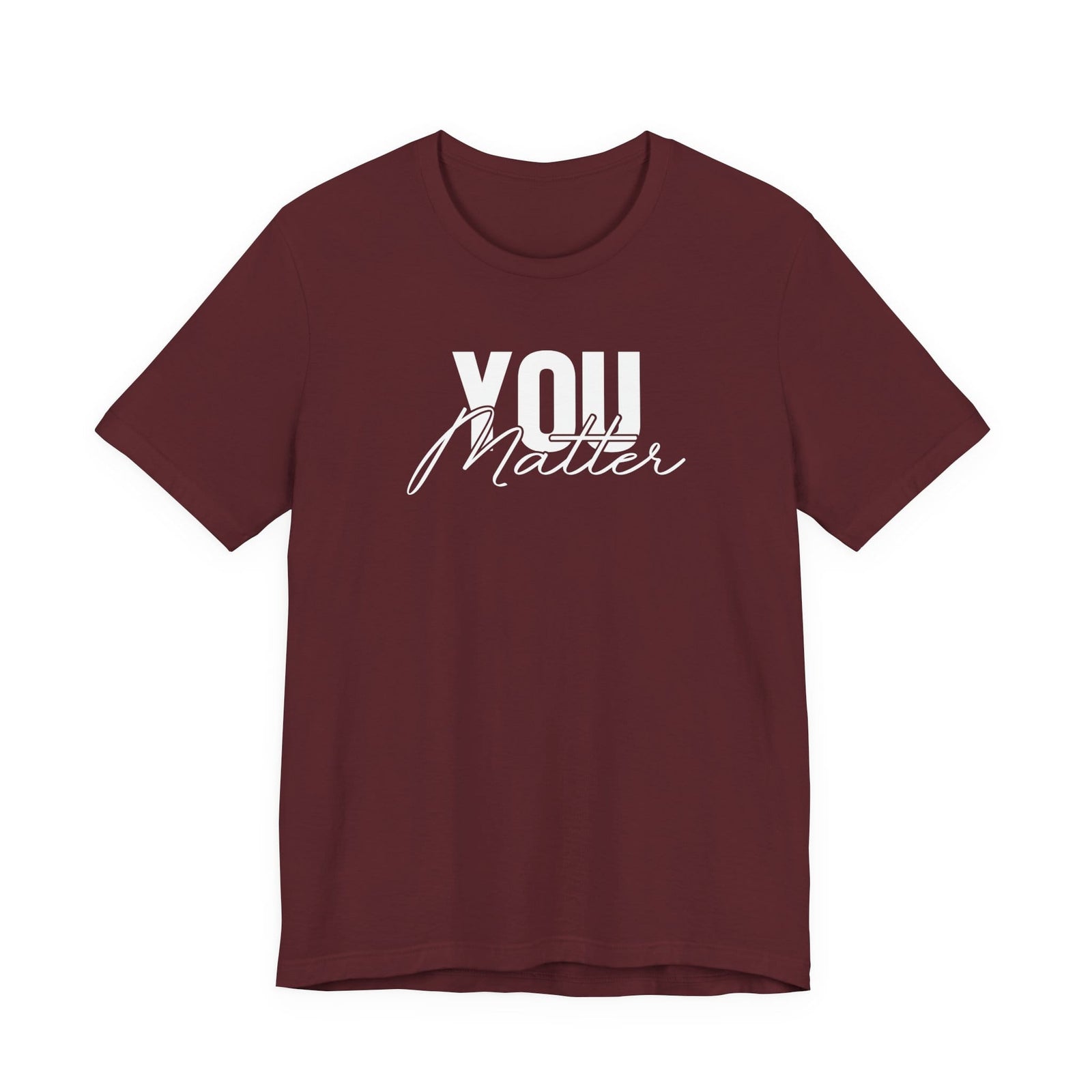 You Matter | To The Person Behind Me t-shirt - Zenfull Heart self love and healing affirmation apparel
