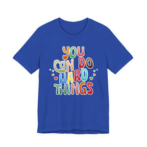 You Can Do Hard Things t-shirt - Zenfull Heart self love and healing affirmation apparel