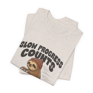 Slow Progress Counts | Sloth t-shirt - Zenfull Heart self love and healing affirmation apparel