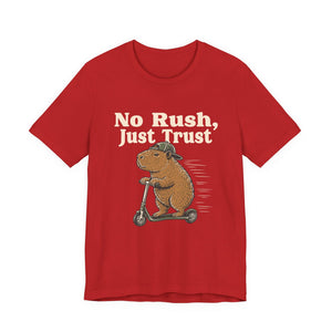 No Rush, Just Trust | Capybara | Deluxe Tee