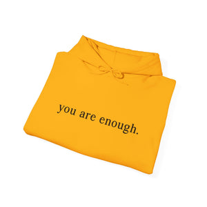 Dear Person Behind Me | You Are Enough Hoodie