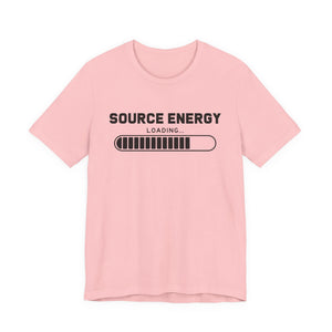 Source Energy Loading... t-shirt - Zenfull Heart self love and healing affirmation apparel