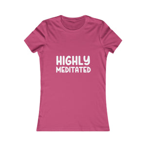 Highly Meditated | Women's Tee