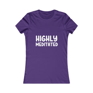 Highly Meditated | Women's Tee