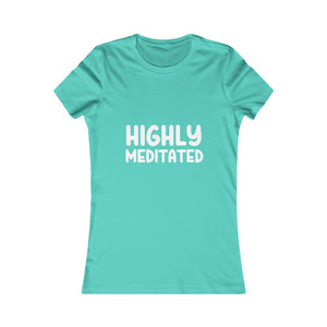 Highly Meditated | Women's Tee