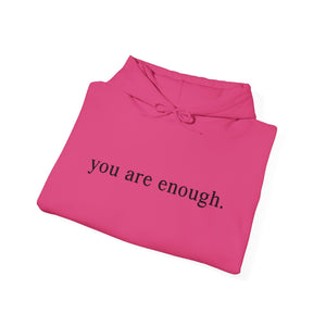 You Are Enough | Dear Person Behind Me hoodie - Zenfull Heart self love and healing affirmation apparel