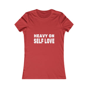 Heavy On Self Love | Women's Tee