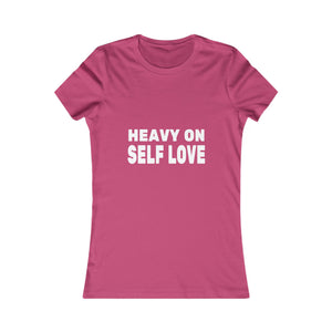 Heavy On Self Love | Women's Tee