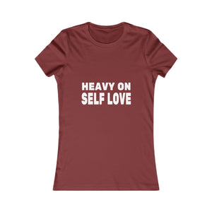 Heavy On Self Love | Women's Tee