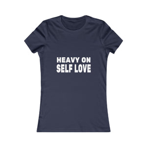 Heavy On Self Love | Women's Tee