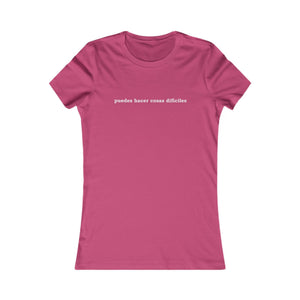 Puedes Hacer Cosas Difíciles | Women's Tee