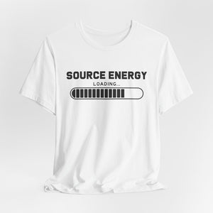 Source Energy Loading... t-shirt - Zenfull Heart self love and healing affirmation apparel
