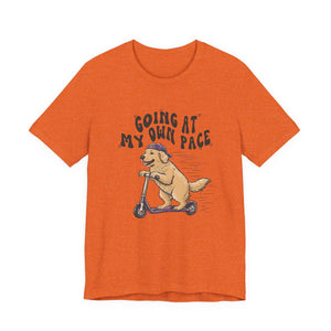 Going At My Own Pace | Dog t-shirt - Zenfull Heart self love and healing affirmation apparel