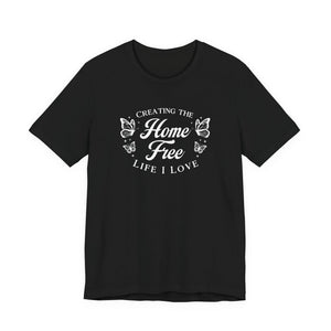Home Free | Deluxe Tee