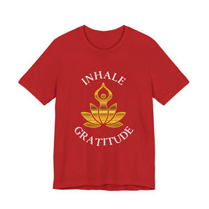 Inhale Gratitude | Deluxe Tee
