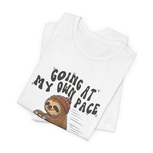 Going At My Own Pace | Sloth | Deluxe Tee
