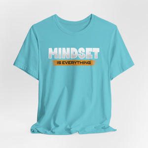 Mindset Is Everything t-shirt - Zenfull Heart self love and healing affirmation apparel