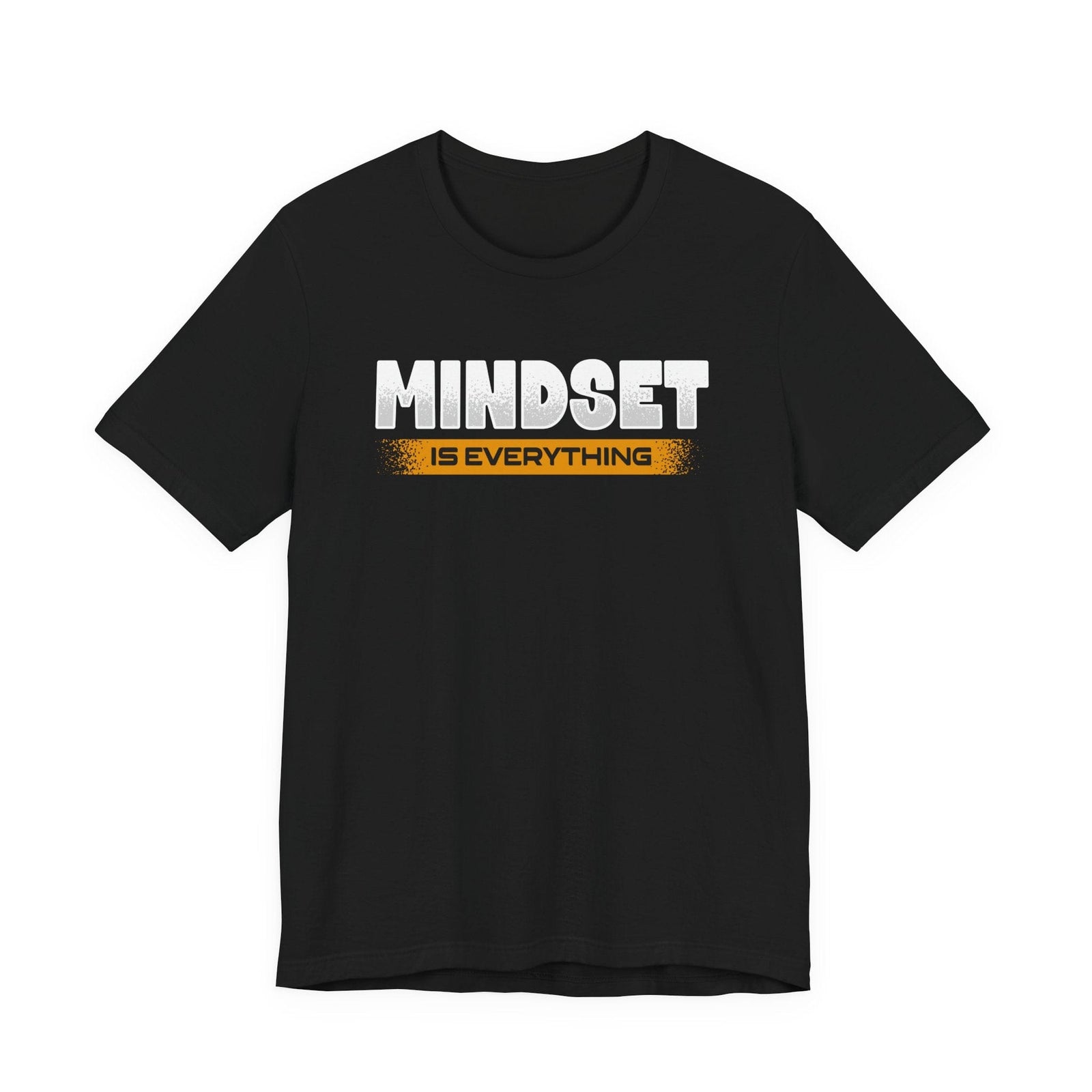 Mindset Is Everything | Deluxe Tee