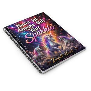 Never Let Anyone Dull Your Sparkle | Spiral Notebook
