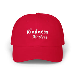 Kindness Matters | Embroidered Dad Hat