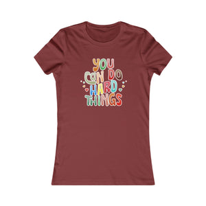 You Can Do Hard Things women's t-shirt - Zenfull Heart self love and healing affirmation apparel