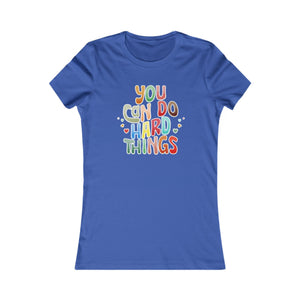 You Can Do Hard Things women's t-shirt - Zenfull Heart self love and healing affirmation apparel