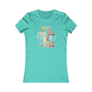 You Can Do Hard Things women's t-shirt - Zenfull Heart self love and healing affirmation apparel