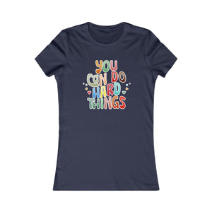 You Can Do Hard Things women's t-shirt - Zenfull Heart self love and healing affirmation apparel