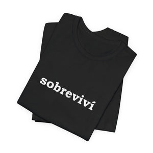 Sobreviví | Deluxe Tee