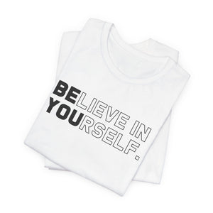 Believe In Yourself t-shirt - Zenfull Heart self love and healing affirmation apparel