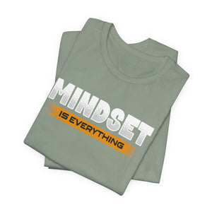 Mindset Is Everything t-shirt - Zenfull Heart self love and healing affirmation apparel
