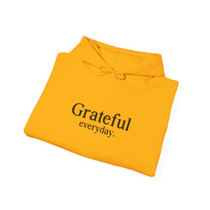 Grateful Everyday hoodie - Zenfull Heart self love and healing affirmation apparel
