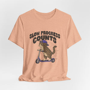Slow Progress Counts | Cat t-shirt - Zenfull Heart self love and healing affirmation apparel