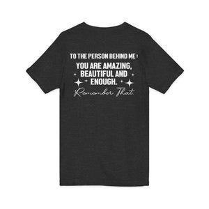 You Matter | To The Person Behind Me | V-Neck