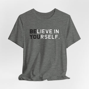 Believe In Yourself t-shirt - Zenfull Heart self love and healing affirmation apparel