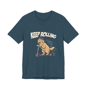 Keep Rolling | Dog t-shirt - Zenfull Heart self love and healing affirmation apparel