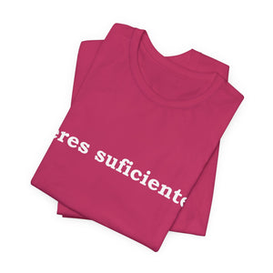 Eres Suficiente | Querida Persona Detrás De Mí | Deluxe Tee