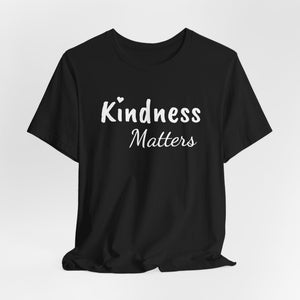 Kindness Matters | Deluxe Tee
