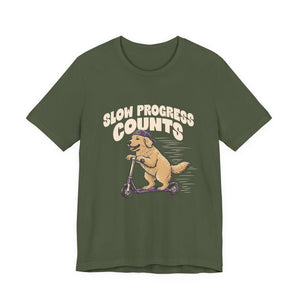 Slow Progress Counts | Dog t-shirt - Zenfull Heart self love and healing affirmation apparel