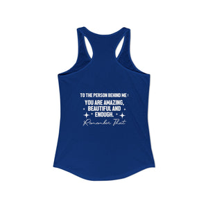You Matter | To The Person Behind Me tank top - Zenfull Heart self love and healing affirmation apparel