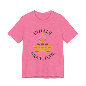 Inhale Gratitude | Deluxe Tee