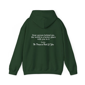 Dear Person Behind Me | You Are Enough Hoodie